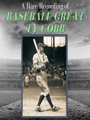 cover image of A Rare Recording of Baseball Great Ty Cobb